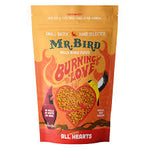 Burning Love 4lb Bag - Mr. Bird