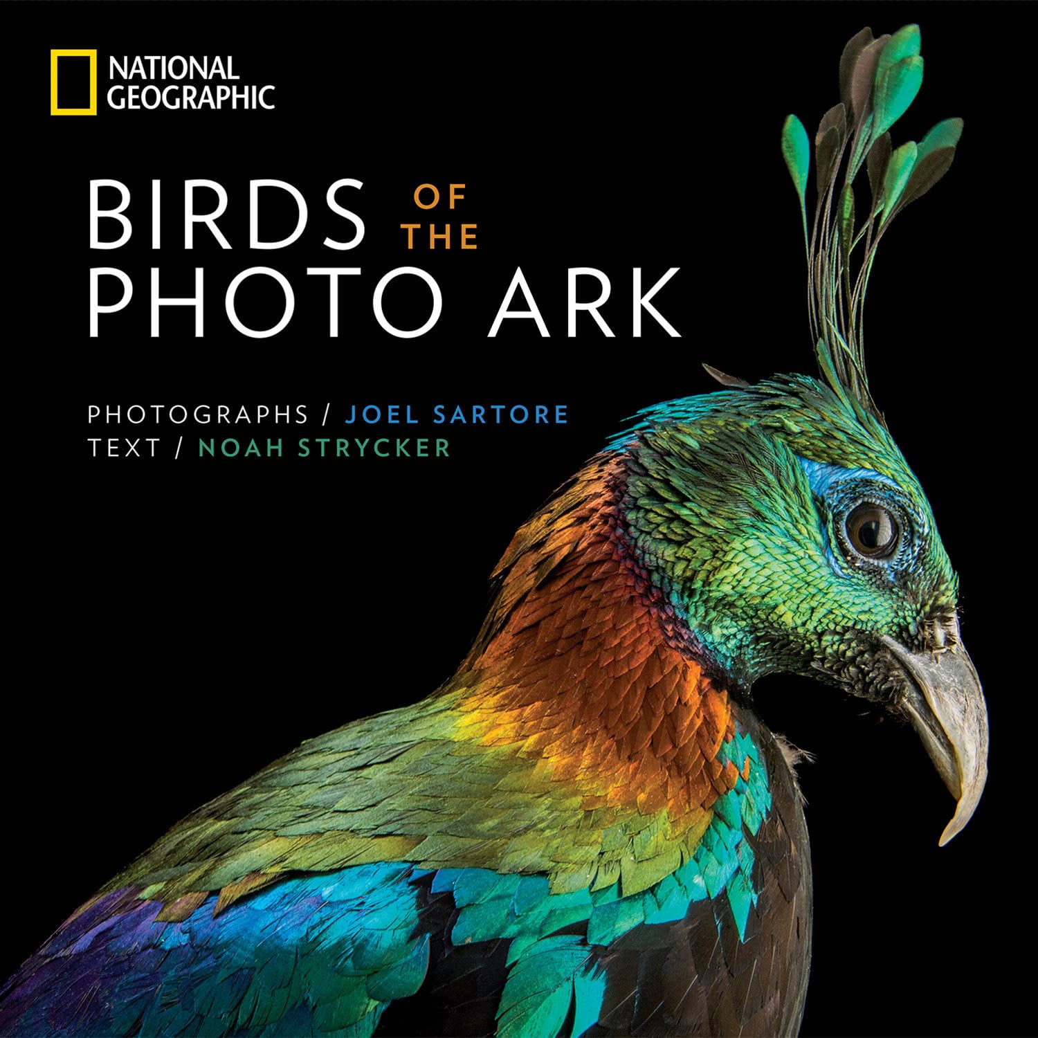 Birds of the Photo Ark - Noah Strycker