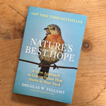 Nature’s Best Hope - Douglas Tallamy